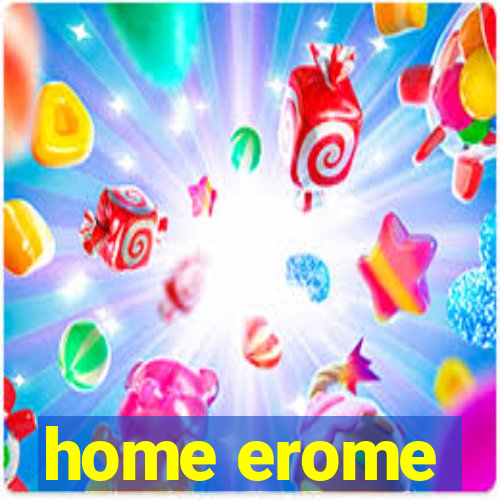 home erome